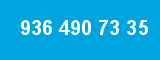 936 490 73 35